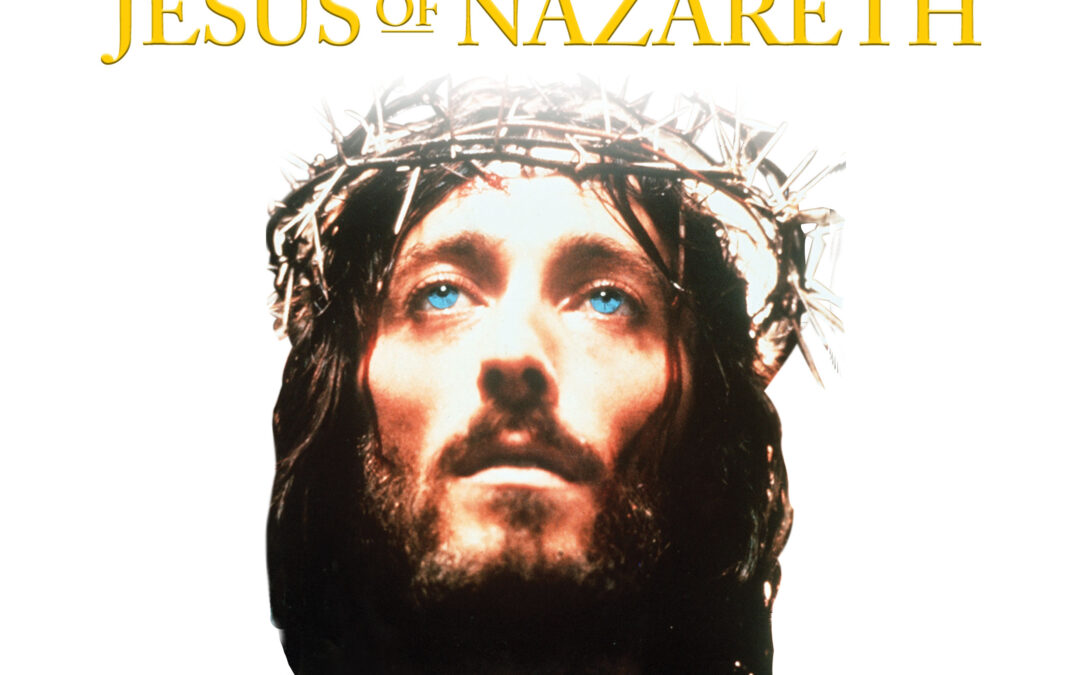 † Zepherelli’s “Jesus of Nazareth” Film in the Pastoral Center †